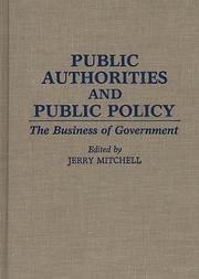 Cover of: Public authorities and public policy: the business of government