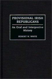 Cover of: Provisional Irish republicans by White, Robert W.