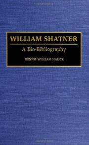 Cover of: William Shatner: a bio-bibliography
