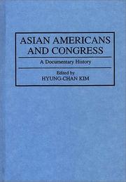 Cover of: Asian Americans and Congress: a documentary history