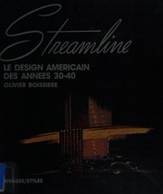Cover of: Streamline: le design américain des années 30-40