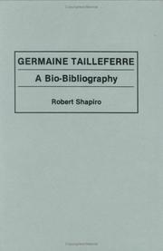 Cover of: Germaine Tailleferre by Shapiro, Robert, Shapiro, Robert