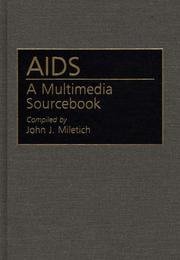 AIDS by John J. Miletich