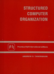 Cover of: Structured computer organization. by Andrew S. Tanenbaum