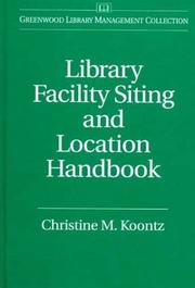Cover of: Library facility siting and location handbook by Christie Koontz