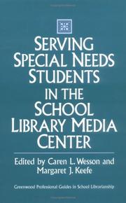 Cover of: Serving special needs students in the school library media center