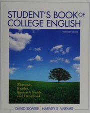 Cover of: Student's book of college English: rhetoric, reader, research guide, and handbook