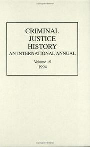 Cover of: Criminal Justice History: An International Annual; Volume 15; 1994 | Louis A. Knafla