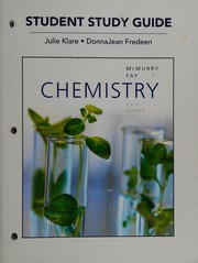 Cover of: Study Guide for Chemistry by Robert C. Fay, DonnaJean Fredeen, Julie Klare, John E. McMurry