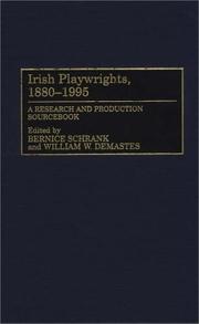 Cover of: Irish playwrights, 1880-1995 by edited by Bernice Schrank and William W. Demastes.