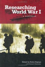Cover of: Researching World War I by edited by Robin Higham with Dennis E. Showalter.