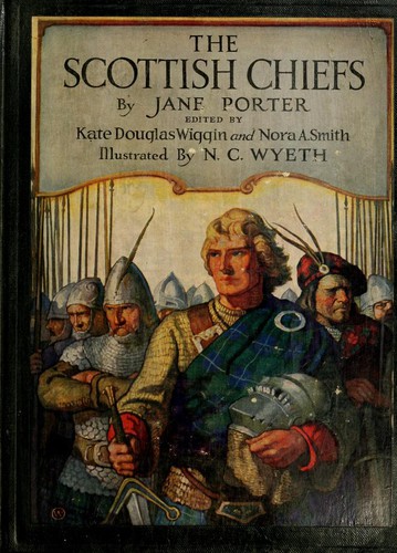 The Scottish chiefs by Jane Porter