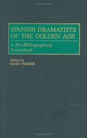 Cover of: Spanish dramatists of the Golden Age by edited by Mary Parker.