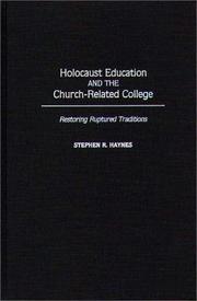 Cover of: Holocaust education and the church-related college: restoring ruptured traditions