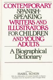 Cover of: Contemporary Spanish-speaking writers and illustrators for children and young adults: a biographical dictionary