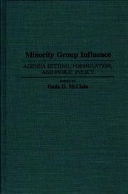Cover of: Minority Group Influence: Agenda Setting, Formulation, and Public Policy (Contributions in Political Science)