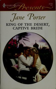Cover of: King Of The Desert, Captive Bride
