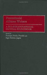 Cover of: Postcolonial African writers by edited by Pushpa Naidu Parekh and Siga Fatima Jagne ; foreword by Carole Boyce Davies.