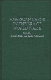 Cover of: American Labor in the Era of World War II: (Contributions in Labor Studies)