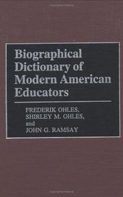 Cover of: Biographical dictionary of modern American educators by Frederik Ohles
