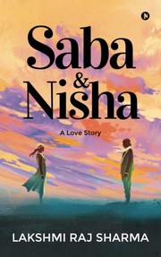 Cover of: Saba & Nisha: A Love Story