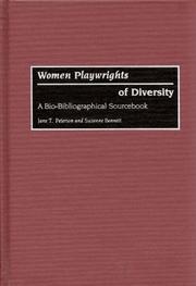 Cover of: Women playwrights of diversity by Jane T. Peterson