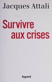 Cover of: Survivre aux crises