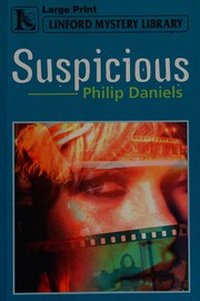 Cover of: Suspicious by Philip Daniels