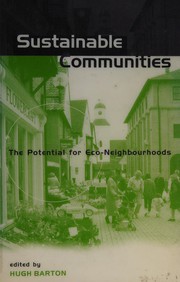 Cover of: Sustainable communities: the potential for eco-neighbourhoods