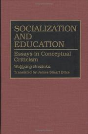Cover of: Socialization and education: essays in conceptual criticism