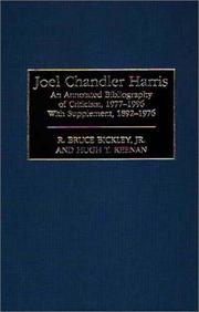 Cover of: Joel Chandler Harris: an annotated bibliography of criticism, 1977-1996 : with supplement, 1892-1976