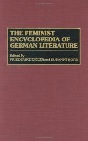 The feminist encyclopedia of German literature by Friederike Eigler, Susanne Kord