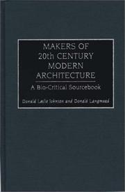 Cover of: Makers of 20th century modern architecture: a bio-critical sourcebook