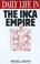 Cover of: Daily life in the Inca empire