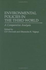 Cover of: Environmental policies in the Third World by edited by O.P. Dwivedi and Dhirendra K. Vajpeyi.
