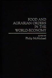 Cover of: Food and Agrarian Orders in the World-Economy: (Contributions in Economics and Economic History)