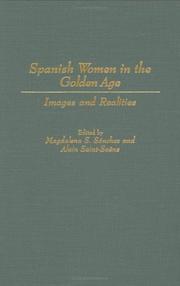 Cover of: Spanish women in the golden age: images and realities