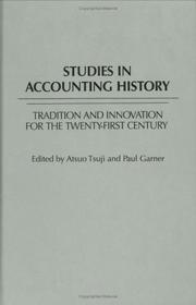 Cover of: Studies in Accounting History: Tradition and Innovation for the Twenty-first Century (Contributions in Economics and Economic History)