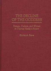 Cover of: The decline of the goddess: nature, culture, and women in Thomas Hardy's fiction