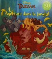 Cover of: Tarzan: aventure dans la jungle