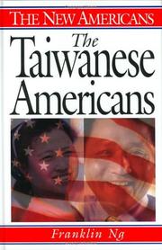 Cover of: The Taiwanese Americans by Franklin Ng