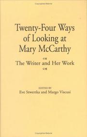 Cover of: Twenty-four ways of looking at Mary McCarthy by edited by Eve Stwertka and Margo Viscusi.