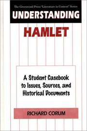 Cover of: Understanding Hamlet: a student casebook to issues, sources, and historical documents