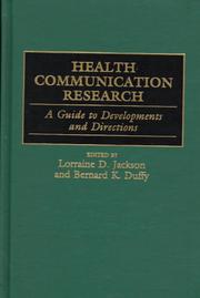 Cover of: Health communication research: a guide to developments and directions