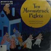 Cover of: Ten moonstruck piglets