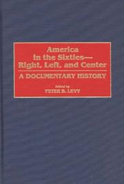 Cover of: America in the sixties--right, left, and center: a documentary history