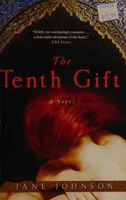 Cover of: The tenth gift: a novel
