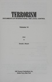 Cover of: Terrorism: documents of international and local control.