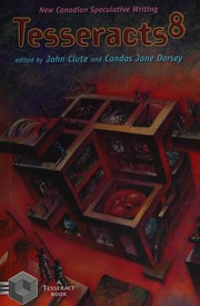 Cover of: Tesseracts 8 by edited by John Clute and Candas Jane Dorsey.