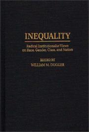 Cover of: Inequality: radical institutionalist views on race, gender, class, and nation